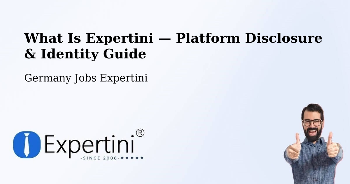 What Is Expertini — Platform Disclosure & Identity Guide – Elbingerode